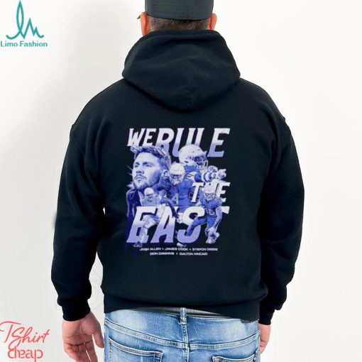Josh Allen Buffalo we rule the East shirt