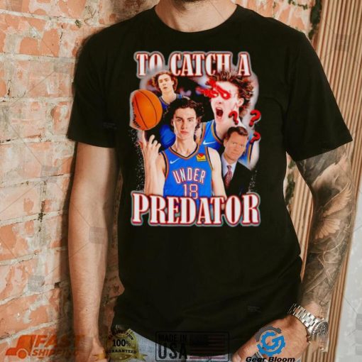 Josh Giddey to catch a Predator shirt
