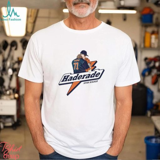 Josh Hader Haderade Houston shirt