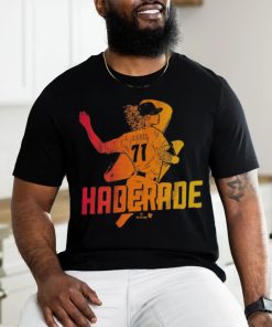 Josh Hader Houston Haderade Shirt
