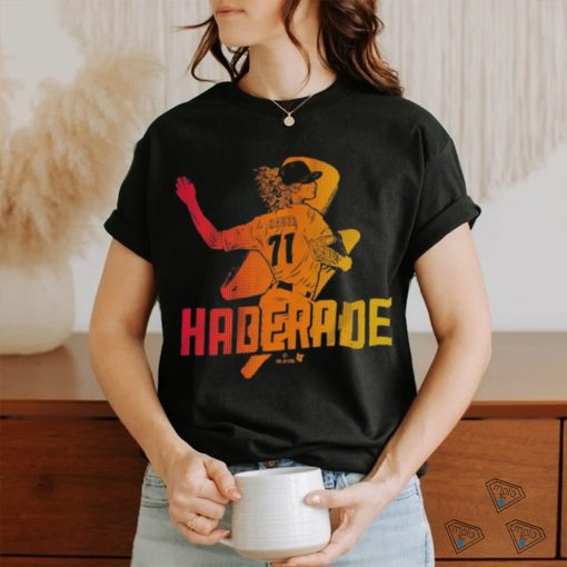 Josh Hader Houston Haderade Shirt