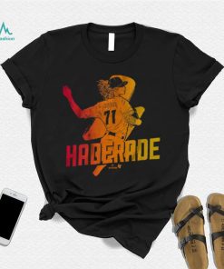 Josh Hader_ Haderade Shirt