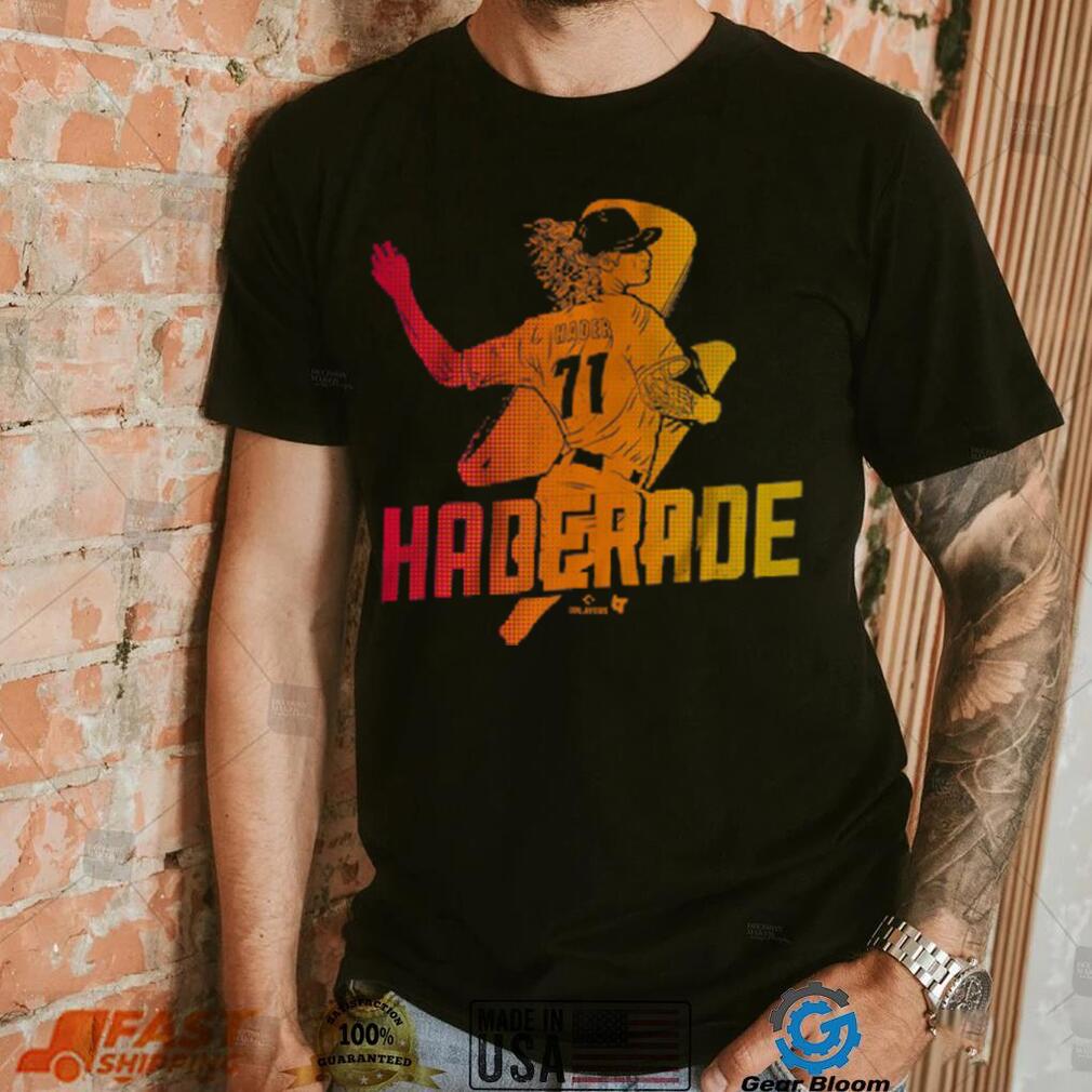 Josh Hader_ Haderade Shirt Josh Hader_ Haderade Shirt
