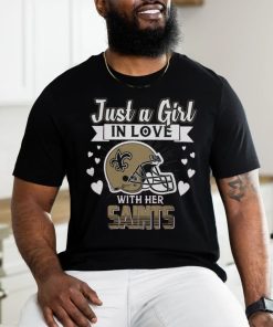 Just A Girl in Love with Her New Orleans Saints Helmet Shirt