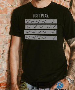 Just Play Shirt