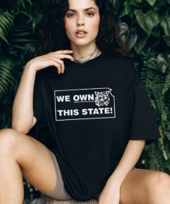 K State Wildcats We Own This State Shirt
