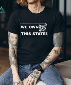 K State Wildcats We Own This State Shirt