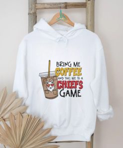 Kansas City Chiefs Bring Me Coffee and Take Me to A Chiefs Game 2024 Shirts