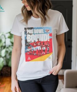Kansas City Chiefs Five Chiefs Were Selected For NFL 2024 Pro Bowl Games Pro Bowl Bound Unisex T Shirt