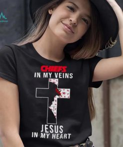 Kansas City Chiefs Nfl In My Veins Jesus In My Heart Cross 2024 T Shirt