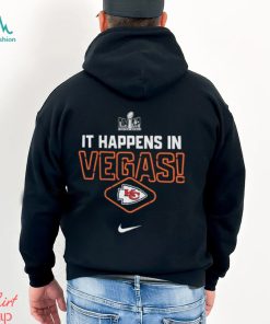 Kansas City Chiefs Super Bowl LVIII It Happens in Vegas Nike Shirt