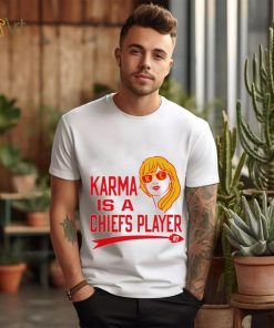 Kansas City Chiefs football Karma is a Chiefs player 87 T. S. shirt