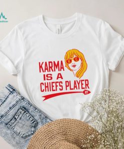 Kansas City Chiefs football Karma is a Chiefs player 87 T. S. shirt