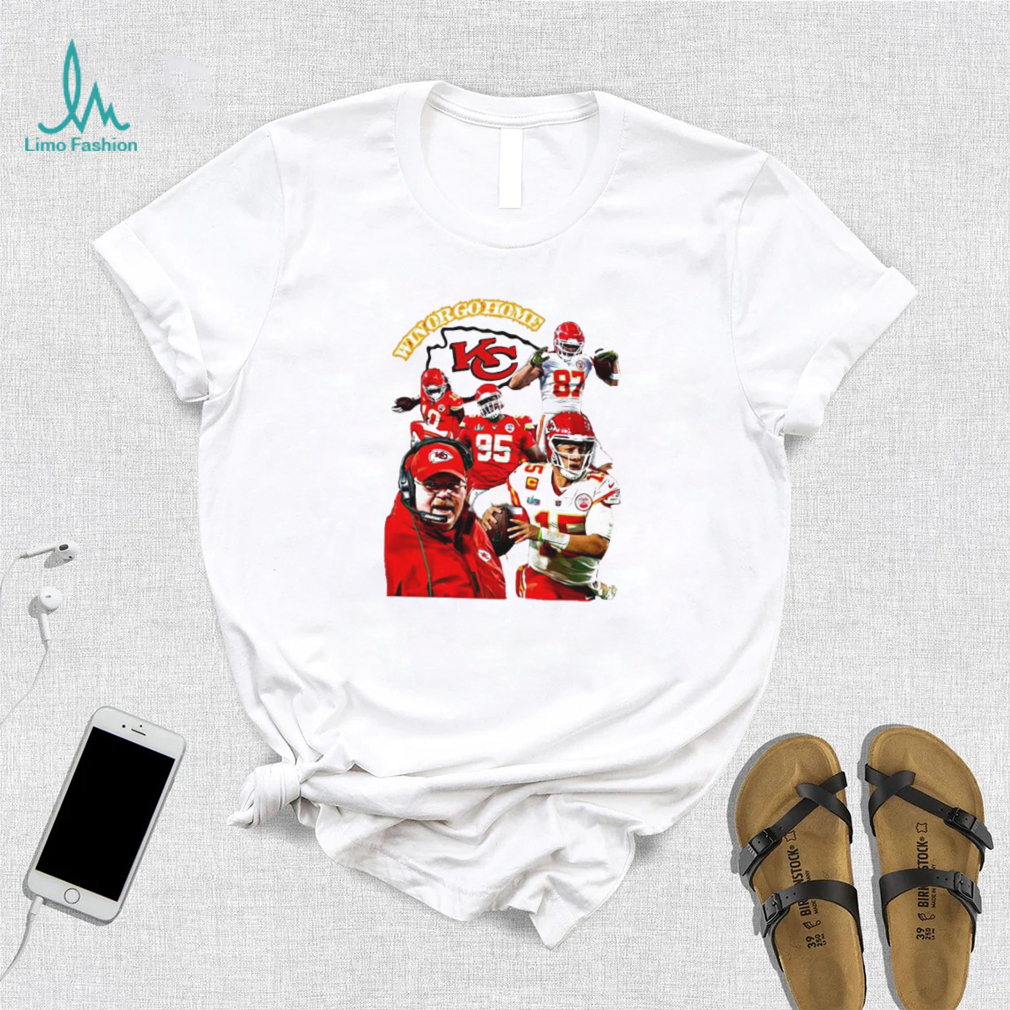 Kansas City Chiefs football team win or go home shirt Kansas City Chiefs football team win or go home shirt