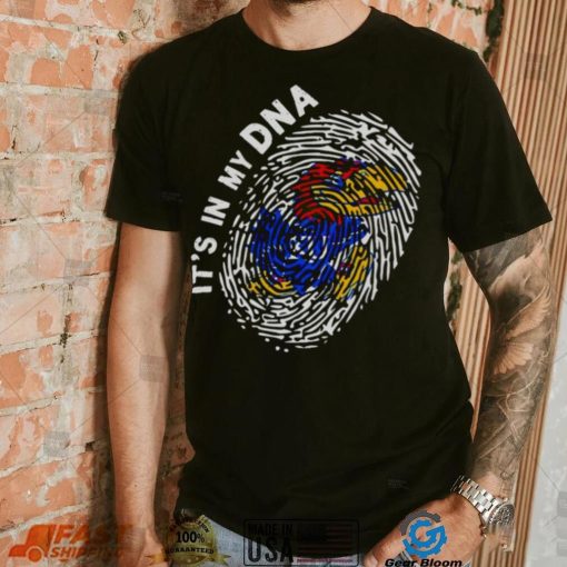 Kansas Jayhawks it’s in my DNA shirt