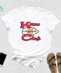 Karma Is The Guy On The Chiefs Travis Kelce 87 Shirt, hoodie, sweater, long sleeve and tank top Karma Is The Guy On The Chiefs Travis Kelce 87 Shirt
