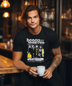 Keanu And The Reeves t shirt