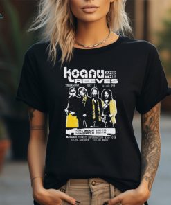 Keanu And The Reeves t shirt