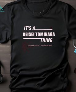 Keisei Tominaga Its A Thing Nebraska Fan Basketball Gift Men Women Pre shirt