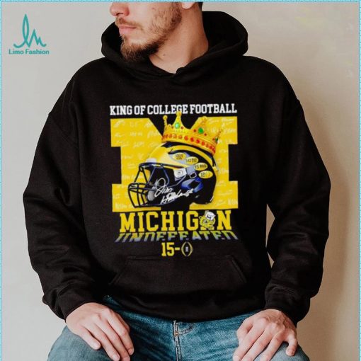 King of College football Michigan Wolverines 15 0 shirt