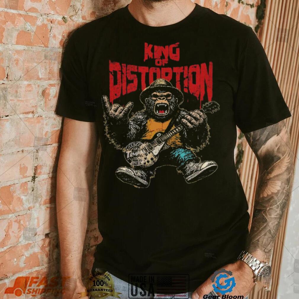 King of distortion monkey shirt King of distortion monkey shirt
