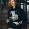 Kobe Bryant and Michael Jordan Love Now and Forever Basketball Signature Shirt