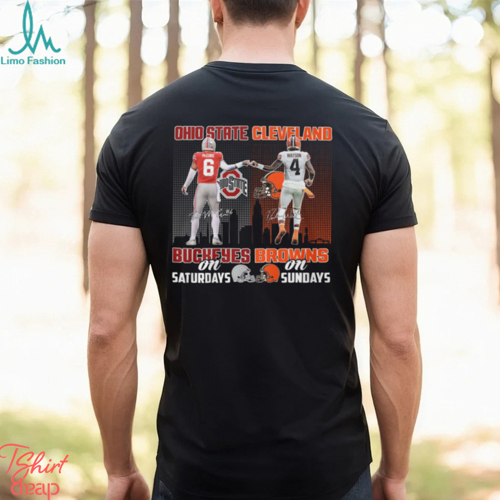 Kyle McCord and Deshaun Watson Ohio State Buckeyes on Saturdays and Cleveland Browns on sundays signatures shirt Kyle McCord and Deshaun Watson Ohio State Buckeyes on Saturdays and Cleveland Browns on sundays signatures shirt