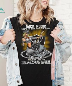 Las Vegas Raiders rock music keep my soul forever young shirt