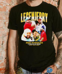LegenJerry 2627 strokes 1 hole in one 2024 shirt