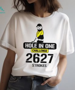 Legenjerry Hole In One Challenge 2627 Strokes shirt
