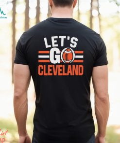 Let’s Go Cleveland Browns Football Fighting 2024 shirt, hoodie, sweater, long sleeve and tank top Let’s Go Cleveland Browns Football Fighting 2024 shirt