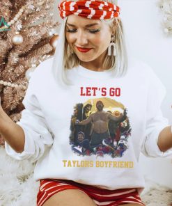Let’s Go Taylors Boyfriend Inspired Unisex T Shirt