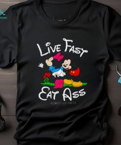 Linda Finegold Mickey Lfea Live Fast Eat Ass Assholes Live Forever Shirt