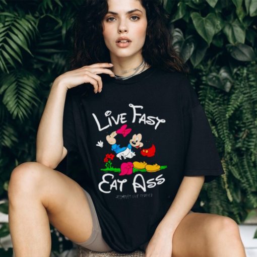 Linda Finegold Mickey Lfea Live Fast Eat Ass Assholes Live Forever Shirt