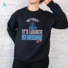 Lions Strong Its Louder In Detroit Football shirt