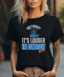Lions Strong Its Louder In Detroit Football shirt