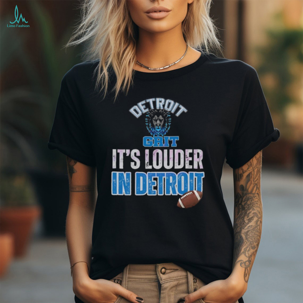 Lions Strong Its Louder In Detroit Football shirt Lions Strong Its Louder In Detroit Football shirt