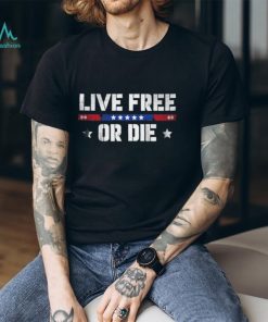 Live Free Or Die T Shirt