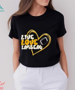 Live Love Lambeau Heart Football Shirt