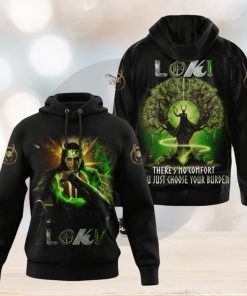 Loki There’s No Comfort You Just Choose Your Burden 3D Unisex Hoodie