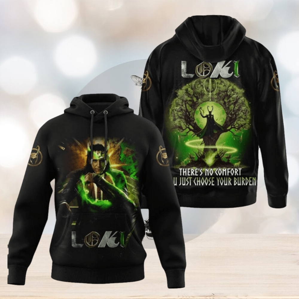Loki There’s No Comfort You Just Choose Your Burden 3D Unisex Hoodie Loki There’s No Comfort You Just Choose Your Burden 3D Unisex Hoodie