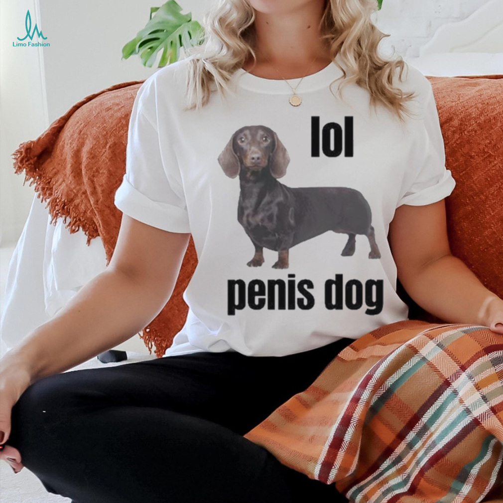 Lol Penis Dog Shirt Lol Penis Dog Shirt