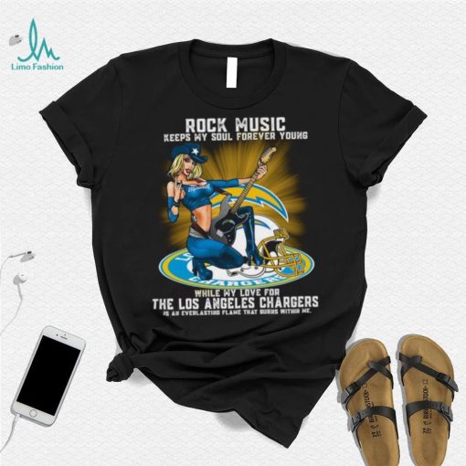 Los Angeles Chargers rock music keep my soul forever young shirt