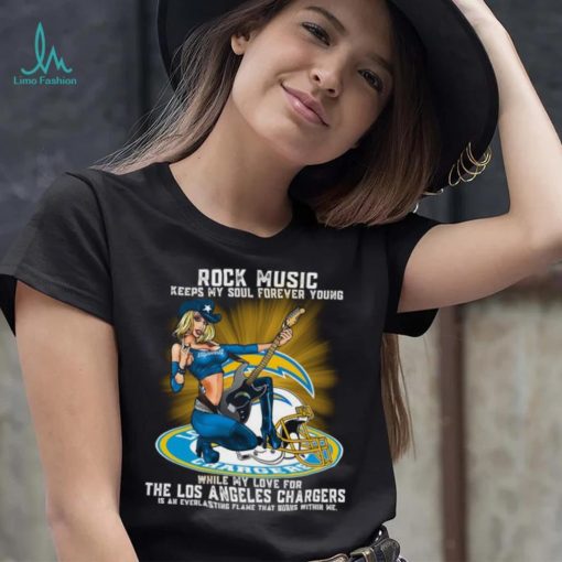 Los Angeles Chargers rock music keep my soul forever young shirt
