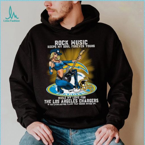 Los Angeles Chargers rock music keep my soul forever young shirt