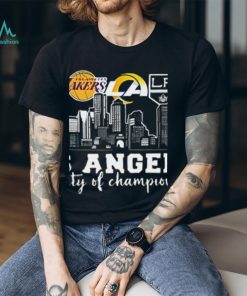 Los Angeles City Of Champions Dodgers Lakers Rams Galaxy Fan Gifts T Shirt