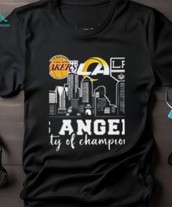Los Angeles City Of Champions Dodgers Lakers Rams Galaxy Fan Gifts T Shirt