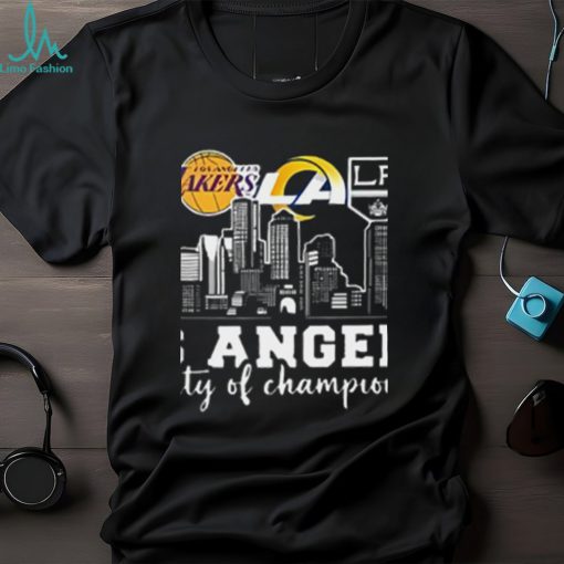 Los Angeles City Of Champions Dodgers Lakers Rams Galaxy Fan Gifts T Shirt