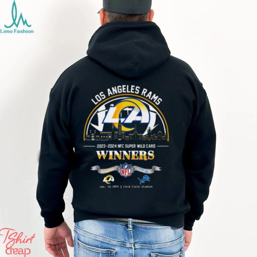 Los Angeles Rams 2023 2024 NFC Super Wild Card Winners Skyline NFL Playoffs Divisional January 14 2024 At Ford Field Stadium T Shirt