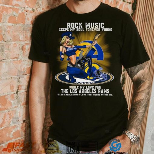 Los Angeles Rams rock music keep my soul forever young shirt